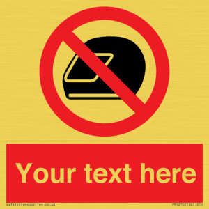 Custom No Motorcycle Helmets Sign